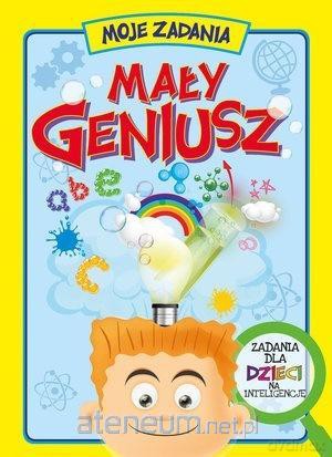 Mały geniusz. Moje zadania [KSIĄŻKA]