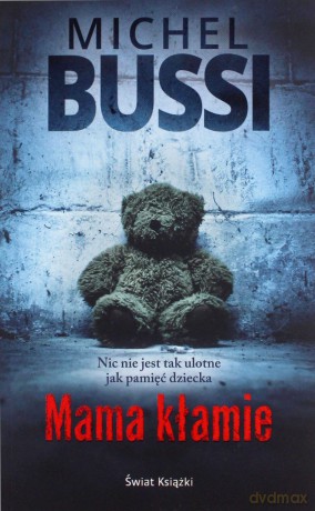 Mama kłamie - Michel Bussi [KSIĄŻKA]