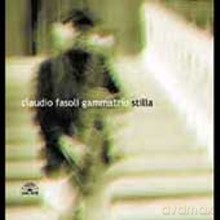 Claudio Fasoli Gammatrio: Stilla [CD]