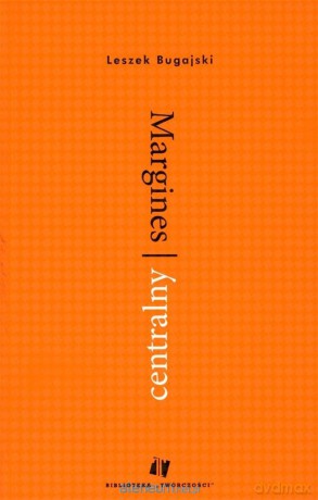 Margines centralny - Leszek Bugajski [KSIĄŻKA]