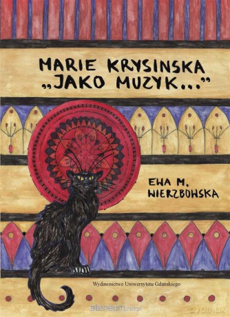 Marie Krysinska. Jako muzyk - Ewa M. Wierzbowska [KSIĄŻKA]