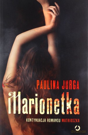 Marionetka - Paulina Jurga [KSIĄŻKA]