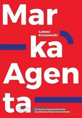 Marka Agenta - Łukasz Kruszewski [KSIĄŻKA]