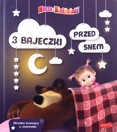 Masza i Niedźwiedź. 3 bajeczki przed snem [KSIĄŻKA]