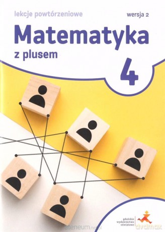 Matematyka Szkoła podstawowa 4 Z Plusem Lekcje powt. Wersja 2 - Marzenna Grochowalska [KSIĄŻKA]