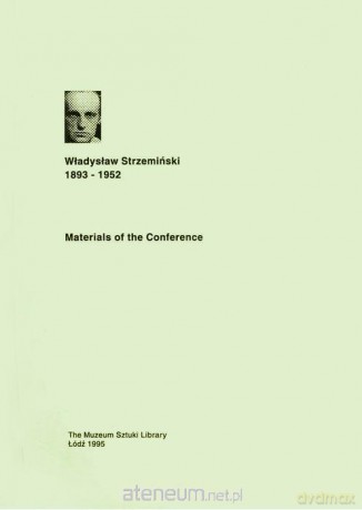 Materials of the Conference. Władysław Strzemiński [KSIĄŻKA]