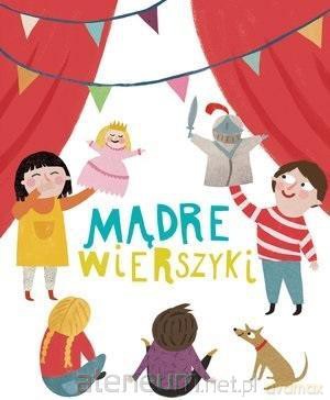Mądre wierszyki - Edyta Pawlak-Sikora [KSIĄŻKA]