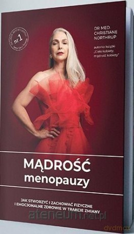 Mądrość menopauzy - dr Christiane Northrup [KSIĄŻKA]