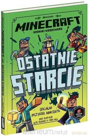 Minecraft. Ostatnie starcie - Nick Eliopulos [KSIĄŻKA]