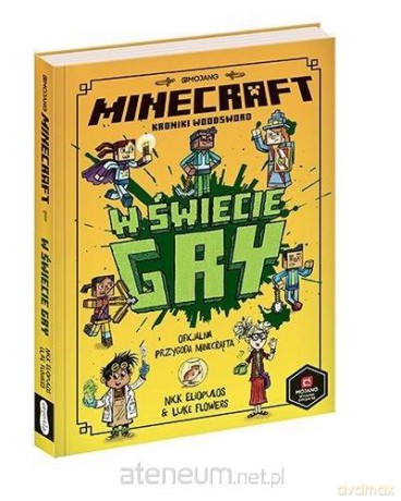 Minecraft. W świecie gry - Nick Elioplaos, Luke Flowers [KSIĄŻKA]