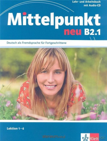 Mittelpunkt Neu B2.1 LB+AB [KSIĄŻKA]