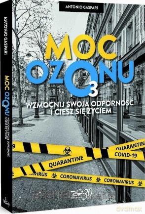 Moc ozonu. Wzmocnij swoją odporność i ciesz się - Antonio Gaspari [KSIĄŻKA]