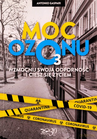 Moc ozonu. Wzmocnij swoją odporność i ciesz się - Antonio Gaspari [KSIĄŻKA]