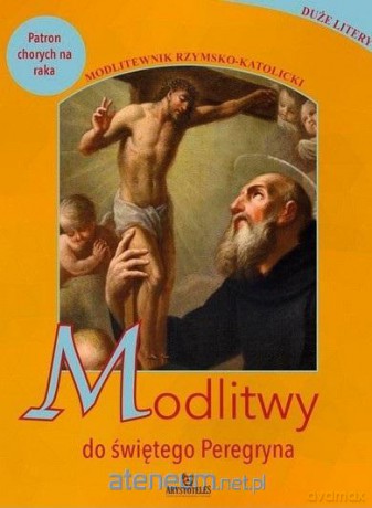Modlitwy do świętego Peregryna - Piotr Stefaniak [KSIĄŻKA]