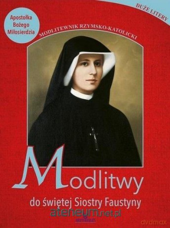 Modlitwy do świętej Faustyny - Piotr Stefaniak [KSIĄŻKA]