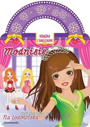 Modnisie na lodowisku. Książka z naklejkami [KSIĄŻKA]