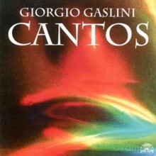 Giorgio Gaslini: Cantos [CD]