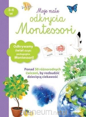 Moje małe odkrycia Montessori [KSIĄŻKA]
