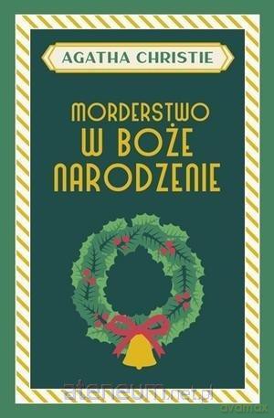 Morderstwo w Boże Narodzenie - Agatha Christie [KSIĄŻKA]