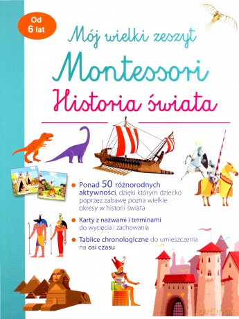 Mój wielki zeszyt Montessori. Historia świata - Aurore Meyer [KSIĄŻKA]