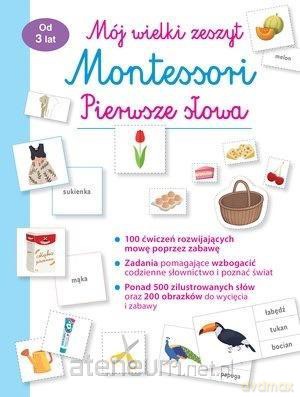 Mój wielki zeszyt Montessori. Pierwsze słowa [KSIĄŻKA]