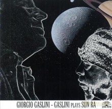 Giorgio Gaslini: Giorgio Gaslini Plays Sun Ra [CD]