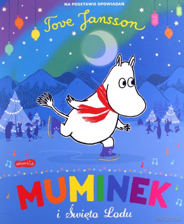 Muminek i Święto Lodu - Richard Dungworth, Tove Jansson [KSIĄŻKA]