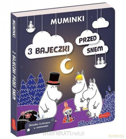 Muminki. 3 bajeczki przed snem [KSIĄŻKA]