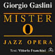 Giorgio Gaslini: Mister O [CD]