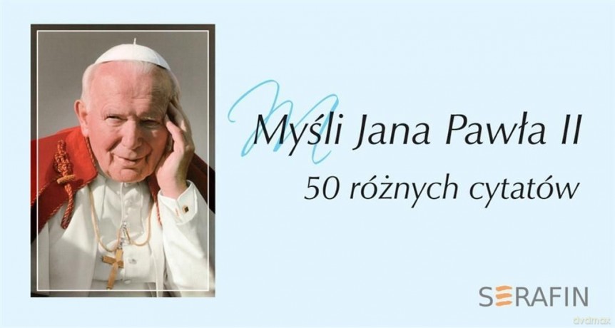 Myśli Jana Pawła II w obwolucie wyd. błękitne - Jan Paweł II [KSIĄŻKA]