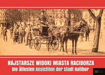 Najstarsze widoki miasta Raciborza - Grzegorz Wawoczny [KSIĄŻKA]