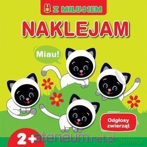 Naklejam z Milusiem. Odgłosy zwierząt [KSIĄŻKA]