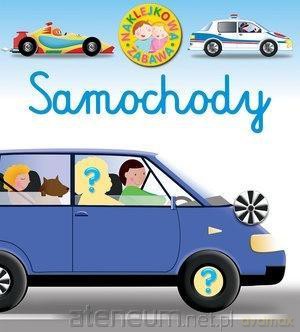 Naklejkowa zabawa. Samochody [KSIĄŻKA]