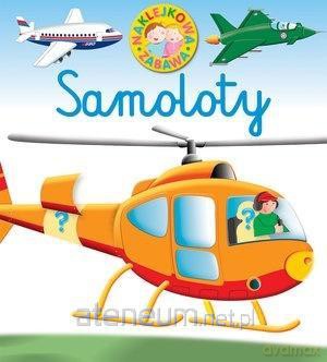 Naklejkowa zabawa. Samoloty [KSIĄŻKA]