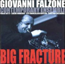Giovanni Falzone: Big Fracture [CD]