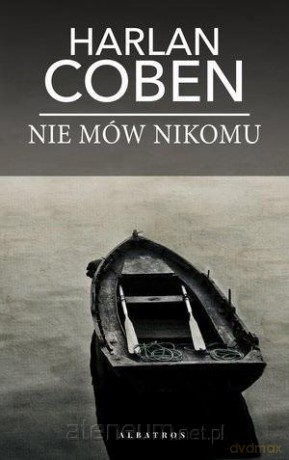 Nie mów nikomu pocket - Harlan Coben [KSIĄŻKA]
