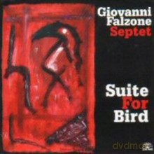 Giovanni Falzone Septet: Suite For Bird [CD]