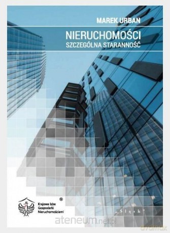 Nieruchomości szczególna staranność - Marek Urban [KSIĄŻKA]