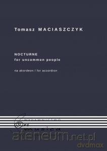Nocturne for uncommon people na akordeon - Tomasz Maciaszczyk [KSIĄŻKA]