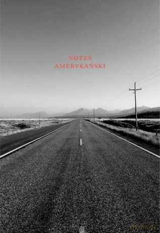 Notes amerykański - Michał Paweł Markowski [KSIĄŻKA]