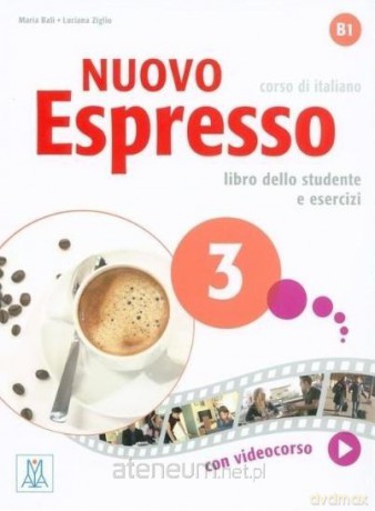 Nuovo Espresso 3 podręcznik + wersja cyfrowa - Maria Bal, Luciana Ziglio [KSIĄŻKA]