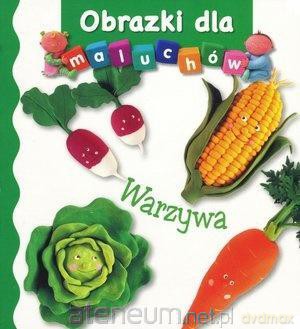 Obrazki dla maluchów. Warzywa - Emilie Beaumont, Nathalie Belineau [KSIĄŻKA]