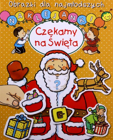 Obrazki dla najmłodszych. Naklejanki. Czekamy na.. - Nathalie Belineau [KSIĄŻKA]