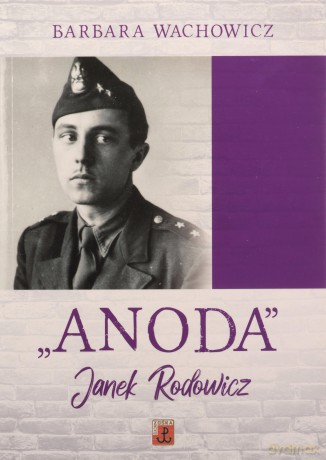 "Anoda". Janek Rodowicz - Barbara Wachowicz [KSIĄŻKA]