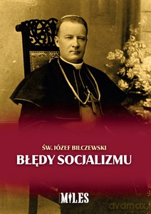 Błędy socjalizmu - Józef Bilczewski [KSIĄŻKA]