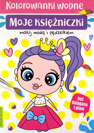 Moje księżniczki. Malowanka wodna [KSIĄŻKA]