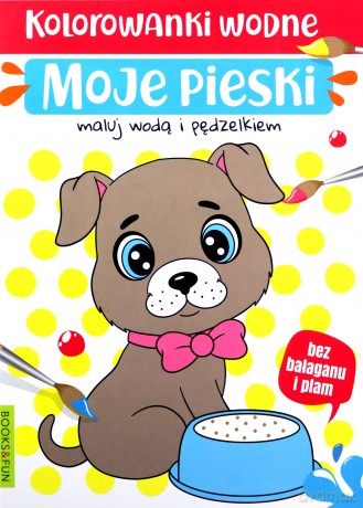 Moje pieski. Malowanka wodna [KSIĄŻKA]