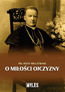 O miłości Ojczyzny - Józef Bilczewski [KSIĄŻKA]
