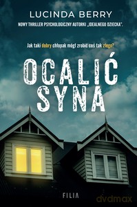 Ocalić syna - Lucinda Berry [KSIĄŻKA]