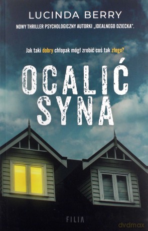 Ocalić syna - Lucinda Berry [KSIĄŻKA]